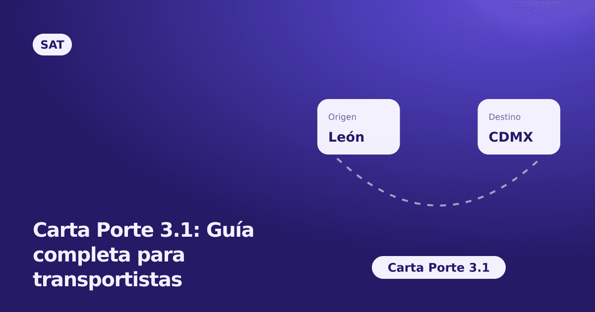 Carta Porte 3.1: Guía completa para transportistas