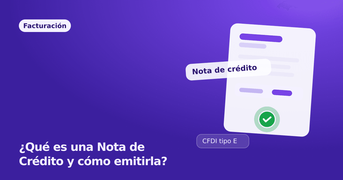 ¿Qué es una Nota de Crédito y cómo emitirla?
